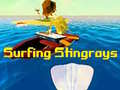 Joc Surfing Stingrays