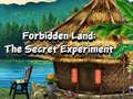 Joc Forbidden Land: The Secret Experiment