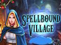 Joc Spellbound Village