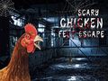 Joc Scary Chicken Feet Escape