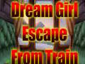 Joc Dream Girl Escape From Train