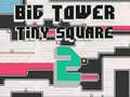 Joc Big Tower Tiny Square 2