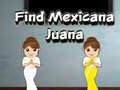 Joc Find Mexicana Juana