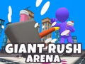 Joc Giant Rush Arena