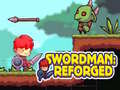 Joc Swordman: Reforged