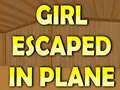 Joc Girl Escaped In Plane