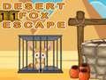 Joc Desert Fox Escape