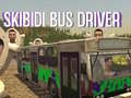 Joc Skibidi Bus Driver