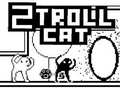 Joc 2Troll Cat