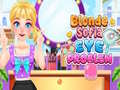 Joc Blonde Sofia: Eye Problem