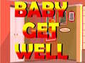 Joc Baby Get Well