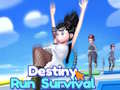 Joc Destiny Run Survival