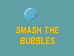 Joc Smash The Bubbles