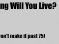 Joc How Long Will You Live?