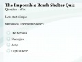 Joc The Impossible Bombshelter Quiz