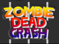Joc Zombie Dead Crash