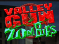 Joc Valley Gun Zombies