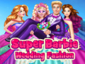 Joc Super Barbie Wedding Fashion
