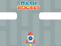 Joc Dash Rocket