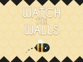 Joc Watch The Walls