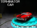 Joc Terminator Car