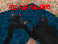 Joc Good Guys vs Bad Boys