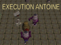 Joc Execution Antoine