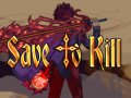 Joc Save To Kill