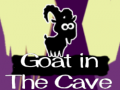 Joc Goat in The Cave