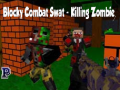 Joc Blocky Combat Swat: Killing Zombie