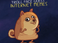 Joc  Troll Face Quest Memes