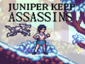 Joc Juniper Keep Assassins