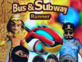 Joc Bus & Subway Runner