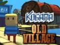 Joc Kogama: Old Village
