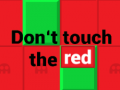 Joc  Don’t touch the red