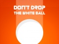 Joc Don't Drop The White Ball