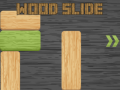 Joc Wood Slide