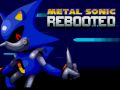 Joc Metal Sonic Rebooted