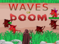 Joc Waves of Doom