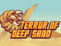 Joc Terror Of Deep Sand