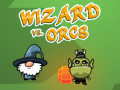 Joc Wizard vs. Orcs