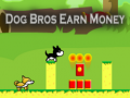 Joc Dog Bros Earn Money