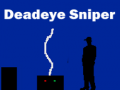 Joc Deadeye Sniper