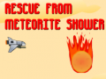 Joc Rescue from Meteorite Shower