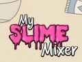 Joc My Slime Mixer