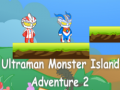 Joc Ultraman Monster Island Adventure 2