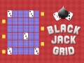Joc Black Jack Grid
