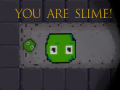 Joc You are Slime!