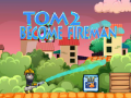 Joc Tom 2 Becomes Fireman