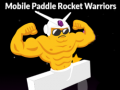 Joc Mobile Paddle Rocket Warriors